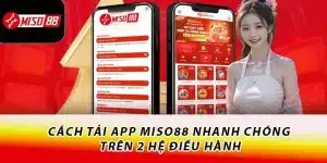 Tải app Miso88
